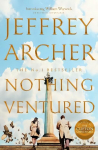 Nothing Ventured: The Sunday Times #1 Bestseller