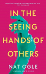 In the Seeing Hands of Others Main