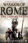 Warrior of Rome IV: The Caspian Gates 4th edition