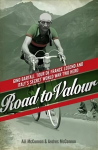 Road to Valour: Gino Bartali - Tour de France Legend and World War Two Hero