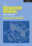 Behaviour Manual: An Educator's Guidebook
