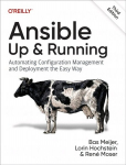 Operatsioonis&uuml;steem Ansible - Up and Running: Automating Configuration Management and Deployment the Easy Way 3rd edition
