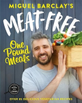 Meat-Free One Pound Meals: 85 delicious vegetarian recipes all for GBP1 per person