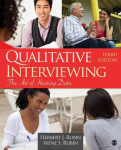 Qualitative Interviewing: The Art of Hearing Data 3rd Revised edition