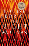 Night Watchman: Winner of the Pulitzer Prize in Fiction 2021