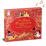 Story Orchestra: The Nutcracker: Press the note to hear Tchaikovsky's music, Volume 2