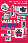 Walking London: Thirty Original Walks In and Around London 9th edition