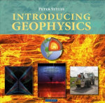 Introducing Geophysics New edition