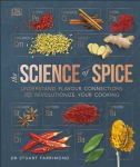 Science of Spice: Understand Flavour Connections and Revolutionize your Cooking
