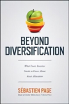 Beyond Diversification: What Every Investor Needs to Know About Asset Allocation