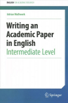 Writing an Academic Paper in English: Intermediate Level 1st ed. 2022