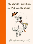 Woman, the Mink, the Cod and the Donkey: An affectionate parody