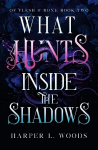 What Hunts Inside the Shadows