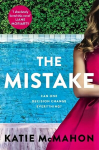 Mistake: Perfect for fans of T.M. Logan and Liane Moriarty
