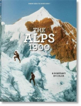 Alps 1900. A Portrait in Color Multilingual edition