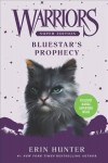 Warriors Super Edition: Bluestar's Prophecy: Bluestar's Prophecy