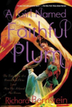 Girl Named Faithful Plum: The True Story of a Dancer from China and How She Achieved Her Dream