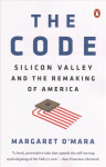 Code: Silicon Valley and the Remaking of America