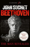 Beethoven: The Man Revealed New edition
