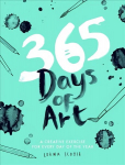 365 Days of Art: A Creative Exercise for Every Day of the Year Flexibind