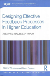 Designing Effective Feedback Processes in Higher Education: A Learning-Focused Approach
