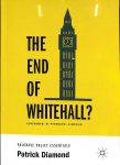 End of Whitehall?: Government by Permanent Campaign 1st ed. 2019