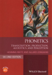 Phonetics: Transcription, Production, Acoustics, and Perception 2nd edition