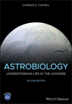 Astrobiology: Understanding Life in the Universe 2nd edition