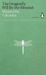 Dragonfly Will Be the Messiah