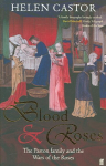Blood and Roses: The Paston Family in the Fifteenth Century Main