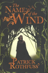Name of the Wind: The legendary must-read fantasy masterpiece New edition