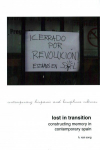 Lost in Transition: Constructing Memory in Contemporary Spain