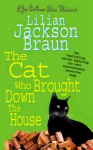 Cat Who Brought Down The House (The Cat Who Mysteries, Book 25): A charming feline whodunit for cat lovers everywhere
