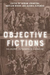Objective Fictions: Philosophy, Psychoanalysis, Marxism