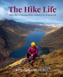Hike Life: My 50 Favourite Hikes in Ireland - IBA Lifestyle Book of the Year