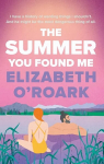 Summer You Found Me: A deeply emotional romance that you won't be able to put down!