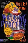 Walking Practice: A Novel