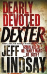 Dearly Devoted Dexter: Book Two New Edition