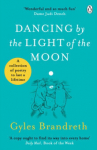 Dancing By The Light of The Moon : Over 250 poems to read, relish and recite