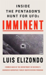 Imminent: Inside the Pentagons Hunt for UFOs, Imminent: Inside the Pentagons Hunt for UFOs