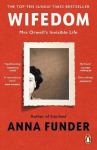 Wifedom: Mrs Orwells Invisible Life, Wifedom: Mrs Orwells Invisible Life
