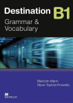 Destination B1. Students Book: Grammar & Vocabulary, Destination B1. Students Book: Grammar & Vocabulary
