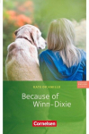 Because of Winn-Dixie. 6. Schuljahr, Stufe 3: Lekt&uuml;re zu English G Access, Because of Winn-Dixie. 6. Schuljahr, Stufe 3: Lekt&uuml;re zu English G Access