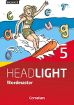 English G Headlight Band 5: 9. Schuljahr - Allgemeine Ausgabe - Wordmaster mit L&ouml;sungen: Vokabellernbuch, English G Headlight Band 5: 9. Schuljahr - Allgemeine Ausgabe - Wordmaster mit L&ouml;sungen: Vokabellernbuch