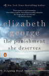 The Punishment She Deserves: A Lynley Novel, The Punishment She Deserves: A Lynley Novel