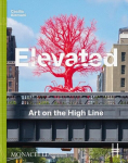 Elevated: Art on the High Line, Elevated: Art on the High Line