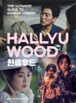 Hallyuwood: The Ultimate Guide to Korean Cinema, Hallyuwood: The Ultimate Guide to Korean Cinema
