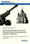 Religious Elements in the Russian War of Aggression on Ukraine, Religious Elements in the Russian War of Aggression on Ukraine