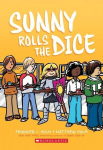 Sunny Rolls the Dice: A Graphic Novel (Sunny #3), Sunny Rolls the Dice: A Graphic Novel (Sunny #3)