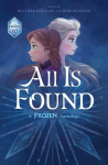 All Is Found: A Frozen Anthology, All Is Found: A Frozen Anthology